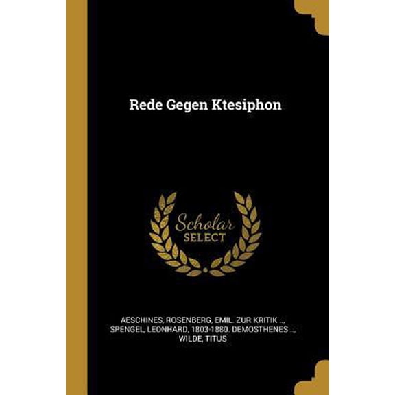 Rede Gegen Ktesiphon Paperback