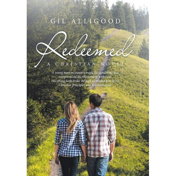 Redeemed: A Christian Novel, (Hardcover)