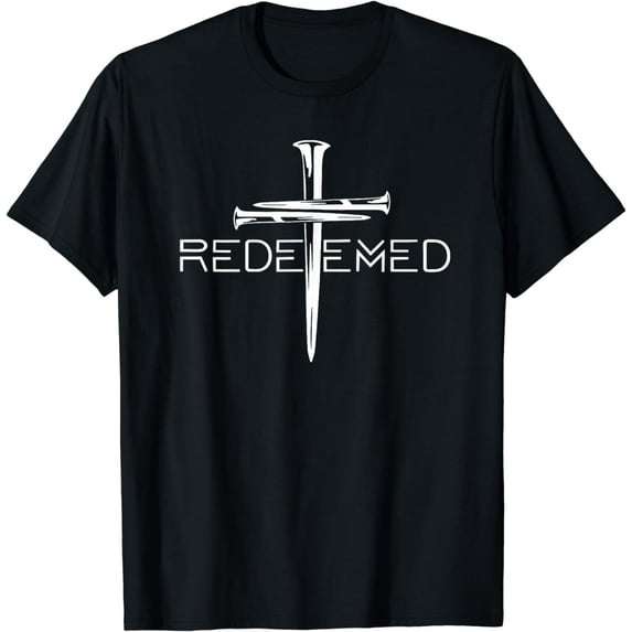 Redeemed Cross Nails Christian Apparel Christian T-Shirt