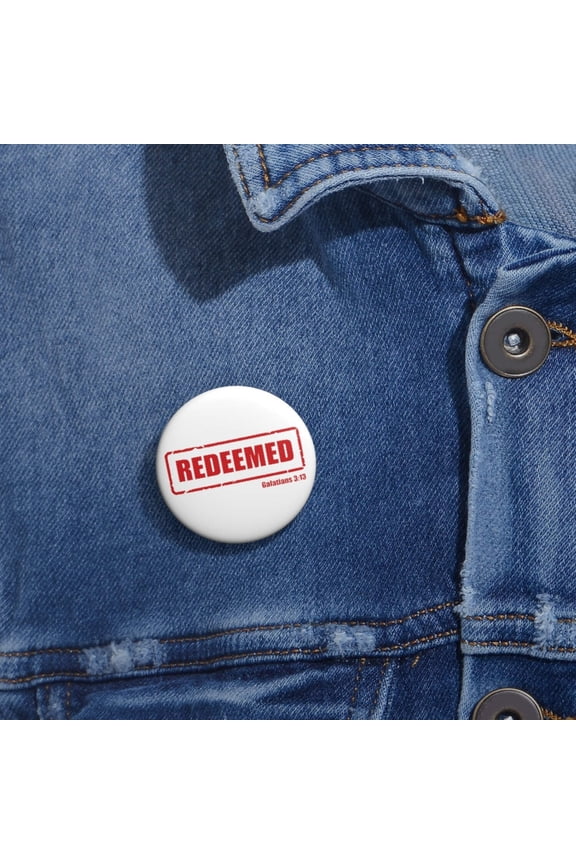 Redeemed Custom Pin Buttons