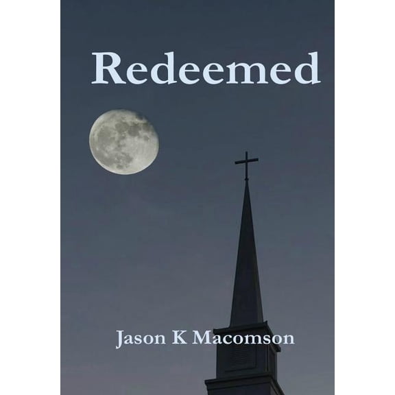 Redeemed, (Hardcover)