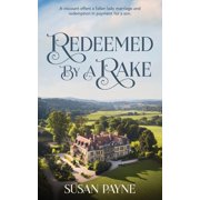 Redeemed by a Rake, Paperback