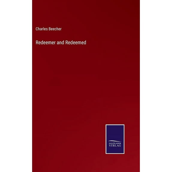 Redeemer and Redeemed (Hardcover)