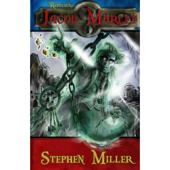 Santa Claus League Redeeming Jacob Marley, Book 2, (Paperback)