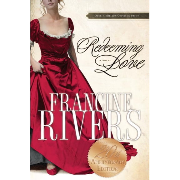 Redeeming Love: A Novel (Paperback)
