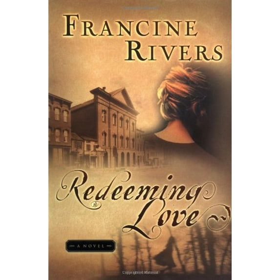 Pre-Owned Redeeming Love (Paperback) 1576738167 9781576738160