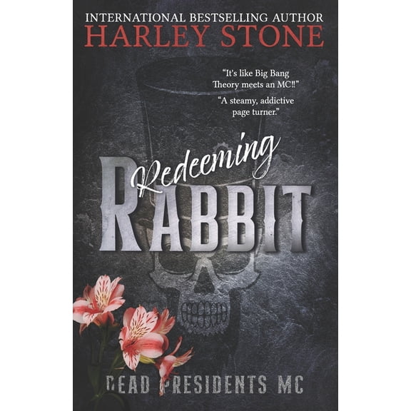 Dead Presidents MC Redeeming Rabbit: Discreet Cover, (Paperback)