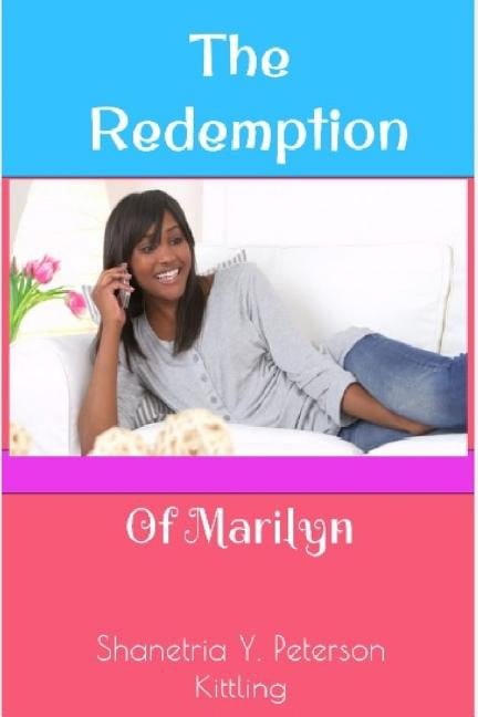 Redeeming: The Redemption of Marilyn (Paperback)