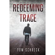 Redeeming Trace, Paperback