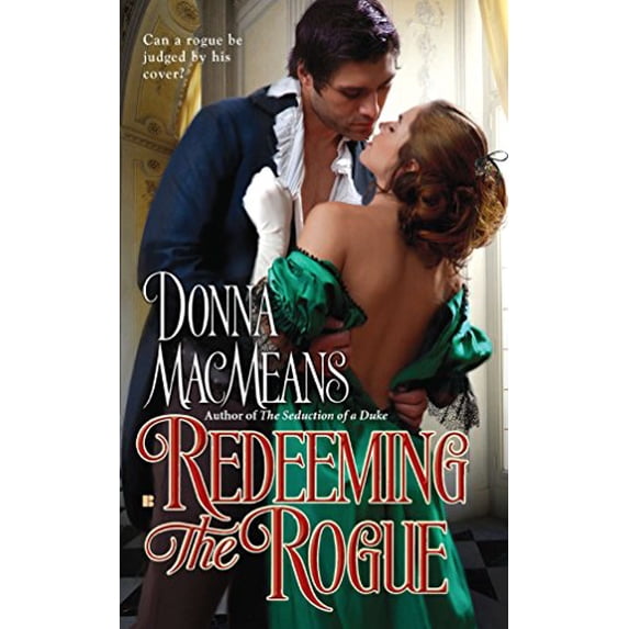 Pre-Owned Redeeming the Rogue (Paperback) 0425242676 9780425242674