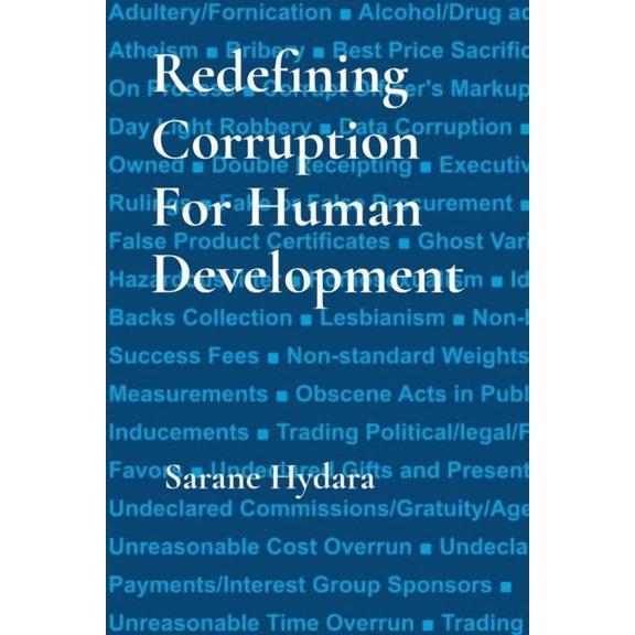 Redefining Corruption For Human Development, (Paperback)