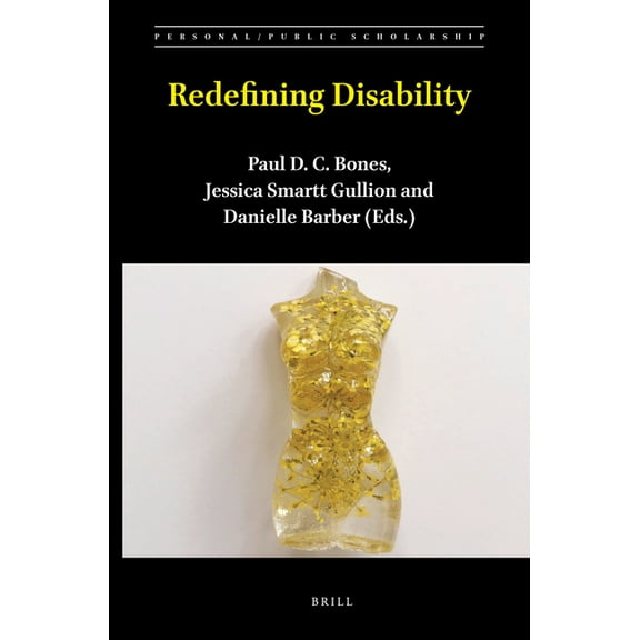 Personal/Public Scholarship Redefining Disability, Book 12, (Paperback)