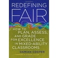 thumbnail image 1 of Pre-Owned Redefining Fair: How to Plan, Assess, and Grade for Exellence in Mixed-Ability Classrooms (Paperback) 1935542141 9781935542148, 1 of 1