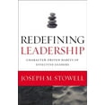 thumbnail image 1 of Redefining Leadership: Character-Driven Habits of Effective Leaders, (Paperback), 1 of 3