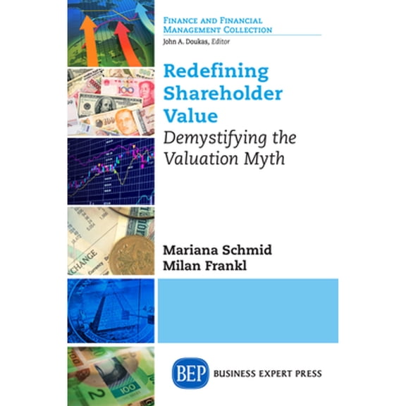 Pre-Owned Redefining Shareholder Value: Demystifying the Valuation Myth