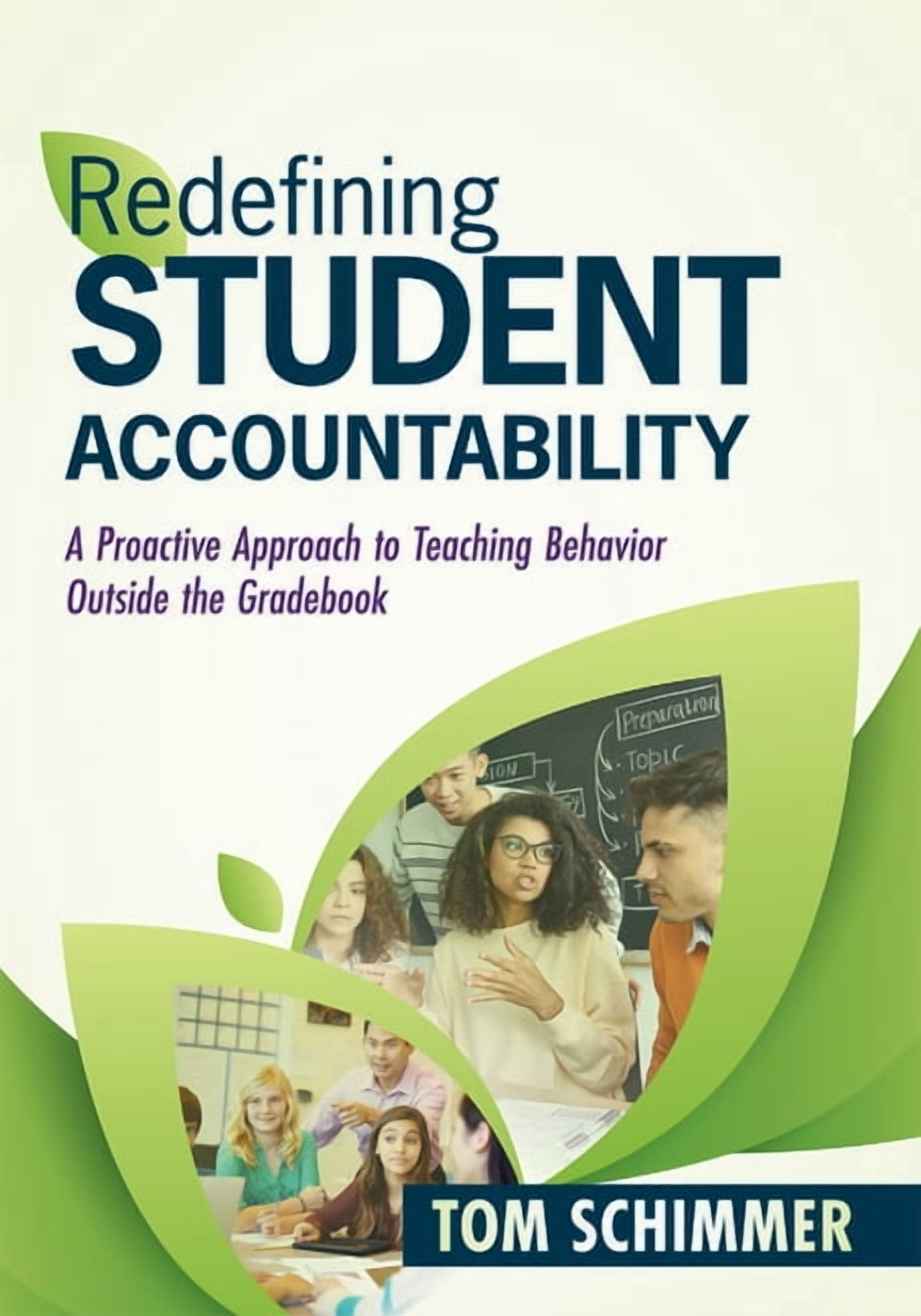 Redefining Student Accountability: A Proactive Approach to Teaching ...