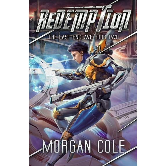 Redemption: A LitRPG Space Adventure (Paperback) by Morgan Cole