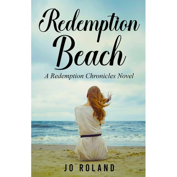 Redemption Chronicles Redemption Beach: A Redemption Chronicles Novel, (Paperback)