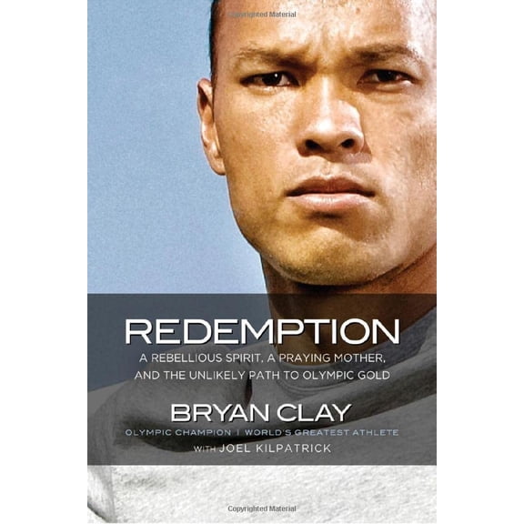 Pre-Owned Redemption: A Rebellious Spirit, a Praying Mother, and the Unlikely Path to Olympic Gold (Hardcover) 0849948274 9780849948275