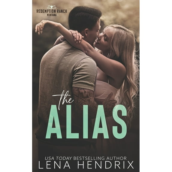 Redemption Ranch The Alias and the Altar: a grumpy/sunshine, fake marriage romance, Book 2, (Paperback)
