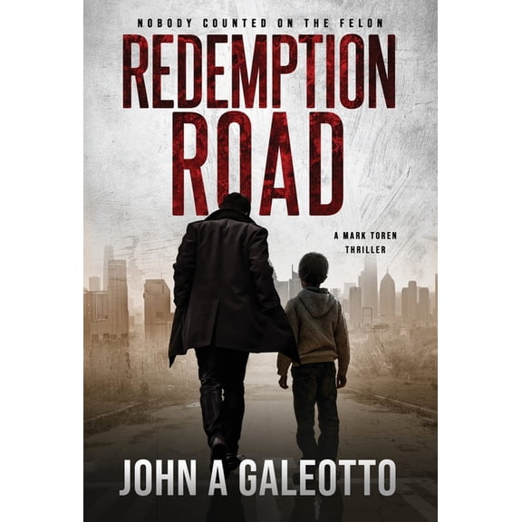 A Mark Toren Thriller Redemption Road, Book 1, (Hardcover)