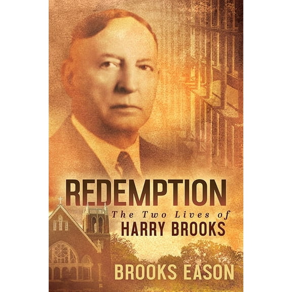 Redemption: The Two Lives of Harry Brooks, (Paperback)