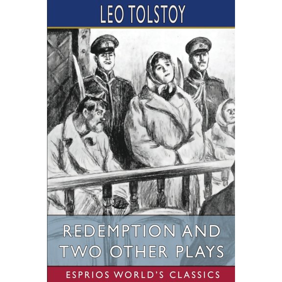 Redemption and Two Other Plays (Esprios Classics), (Paperback)