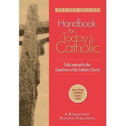 Redemptorist Pastoral Publication Handbook for Todays Catholic Revised Edition, Paperback