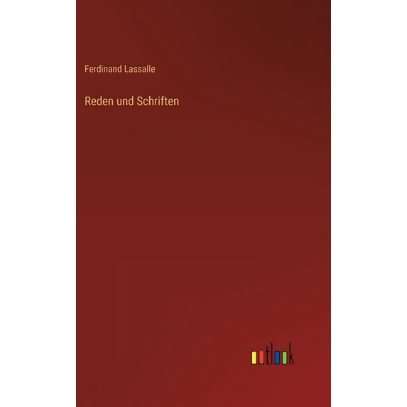 Reden und Schriften (Hardcover)