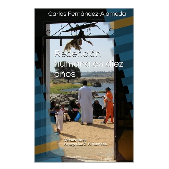 Redención humana en diez años: Versos libres (Paperback)