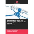 thumbnail image 1 of Redes Centradas em Informação: Internet do Futuro, (Paperback), 1 of 1