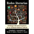thumbnail image 1 of Pre-Owned Redes Literarias: Antologia del Texto Hispanico En Su Contexto Historico-Cultural (Paperback 9780786494460) by Mindy E Bada, Bonnie L Gasior, 1 of 1