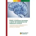 thumbnail image 1 of Redes complexas formadas a partir de estimativas de espessura cortical (Paperback), 1 of 1