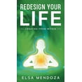 thumbnail image 1 of Redesign Your Life: Creating From Within, (Hardcover), 1 of 1