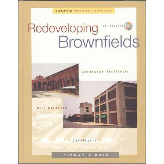 Pre-Owned Redeveloping Brownfields: Landscape Architects, Site Planners, Developers