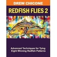 thumbnail image 1 of Redfish Flies 2: Advanced Techniques for Tying Eight Winning Redfish Patterns (Paperback), 1 of 1