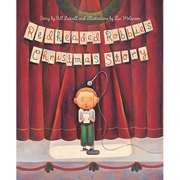 Pre-Owned Redheaded Robbie's Christmas Story (Hardcover) 1585361364 9781585361366
