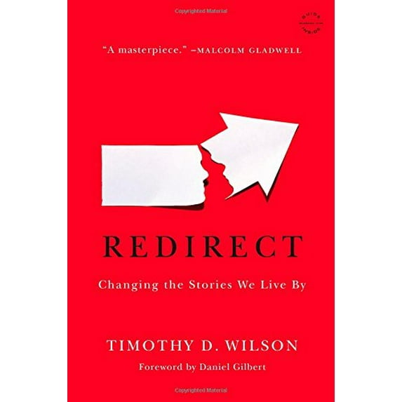 Pre-Owned Redirect: Changing the Stories We Live by (Paperback) 031605190X 9780316051903