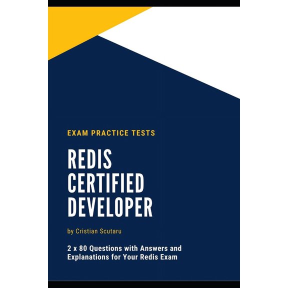 Redis Certified Developer : Exam Practice Tests (Paperback)