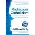 thumbnail image 1 of Pre-Owned Rediscover Catholicism: A Spiritual Guide to Living with Passion and Purpose (Paperback) 0984131892 9781937509675, 1 of 1