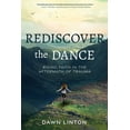thumbnail image 1 of Rediscover the Dance: Rising Faith in the Aftermath of Trauma, (Paperback), 1 of 1