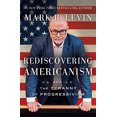 thumbnail image 1 of Pre-Owned Rediscovering Americanism : And the Tyranny of Progressivism (Hardcover), 1 of 1