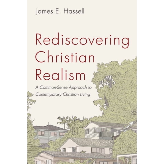Rediscovering Christian Realism (Hardcover)