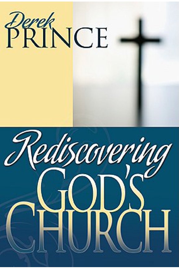Pre-Owned Rediscovering God's Church (Hardcover)