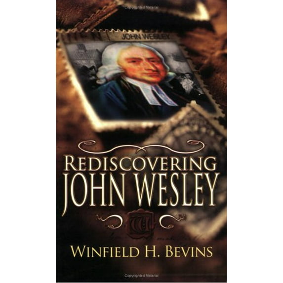 Pre-Owned Rediscovering John Wesley (Paperback) 1596840242 9781596840249