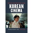 thumbnail image 1 of Pre-Owned Rediscovering Korean Cinema, Paperback by Lee, Sangjoon (EDT), ISBN 0472054295, ISBN-13 9780472054299, 1 of 1