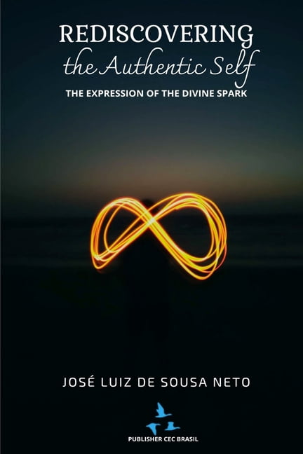 Rediscovering The Authentic Self, (Paperback)