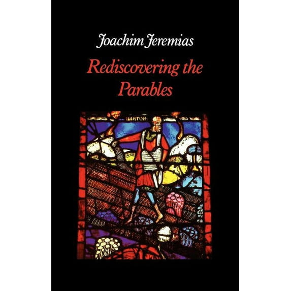 Rediscovering the Parables, (Paperback)