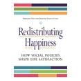 thumbnail image 1 of Redistributing Happiness: How Social Policies Shape Life Satisfaction, (Hardcover), 1 of 1