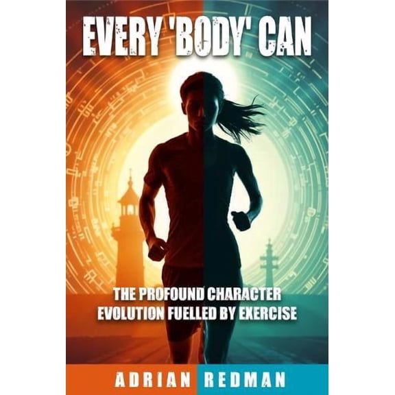Redman, Adrian Every 'Body' Can (Paperback)